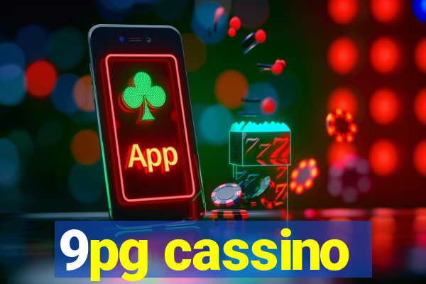 9pg cassino